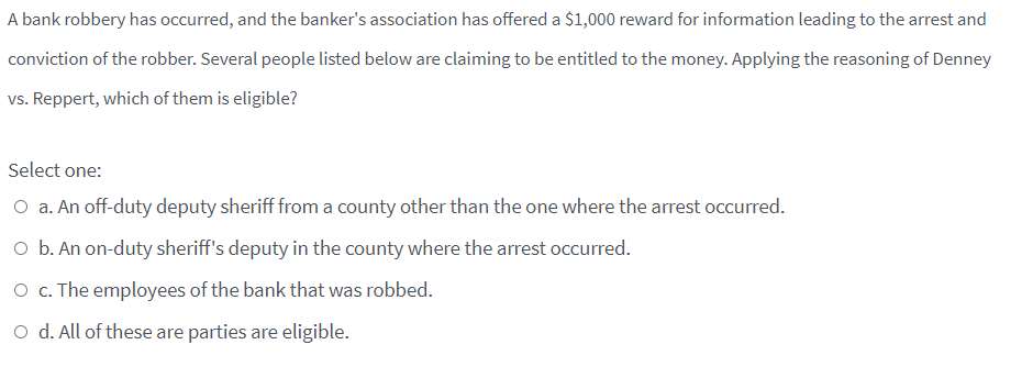 A bank robbery has occurred, and the banker's