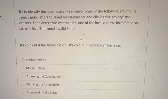 Try to identify the most logically sensitive