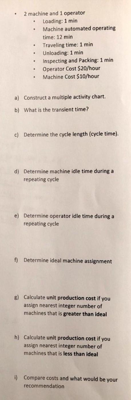Solve ( e , f , g , h) 2 machine and 1 operator