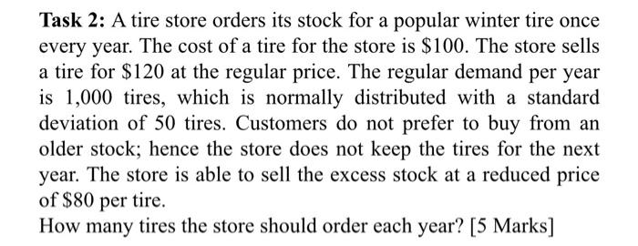 Task 2: A tire store orders its stock for a