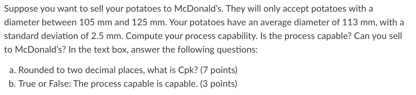 Suppose you want to sell your potatoes to