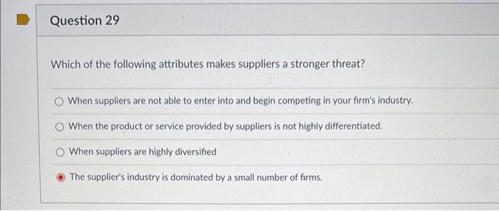Which of the following attributes makes suppliers