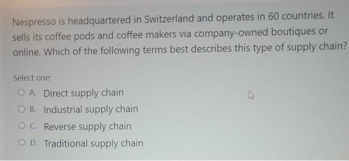 Nespresso is headquartered in Switzerland and