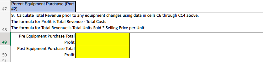 I need help with #9. Cells C6-C14 is the Parent