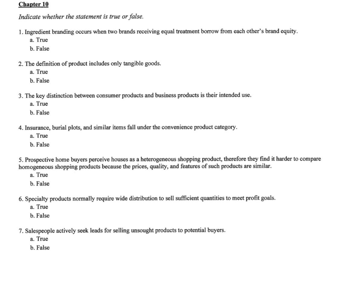 Chapter 10 Indicate whether the statement is true