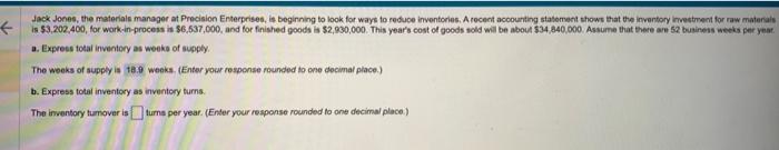 Jack Jones, the materials manager at Precision