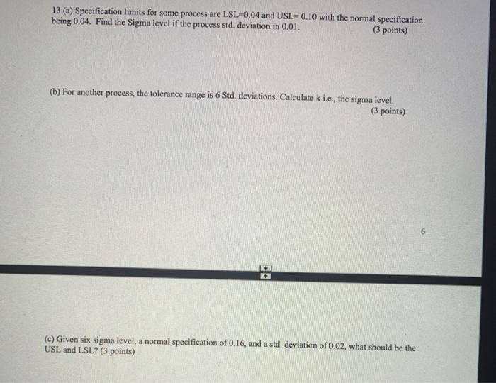 13 (a) Specification limits for some process are