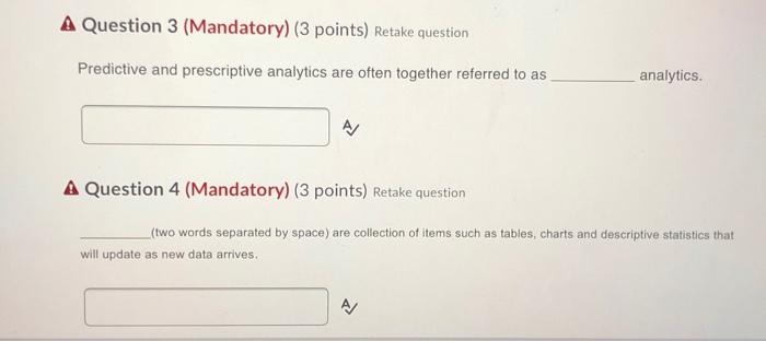 A Question 3 (Mandatory) (3 points) Retake