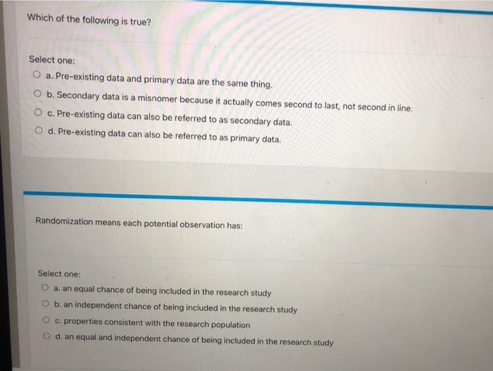 Convenience Sampling refers to Select one: a