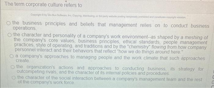 The term corporate culture refers to the business