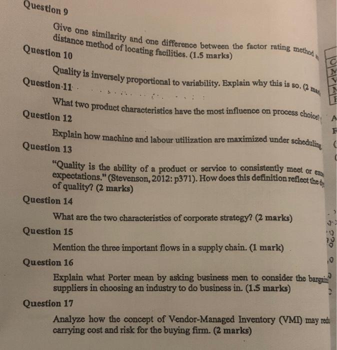 Question 9 Give one similarity and one difference