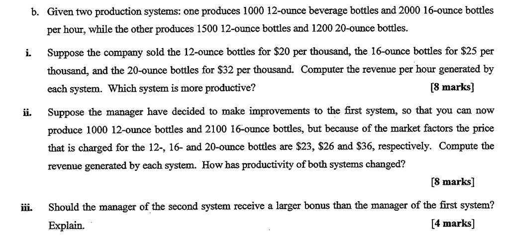 b. Given two production systems: one produces
