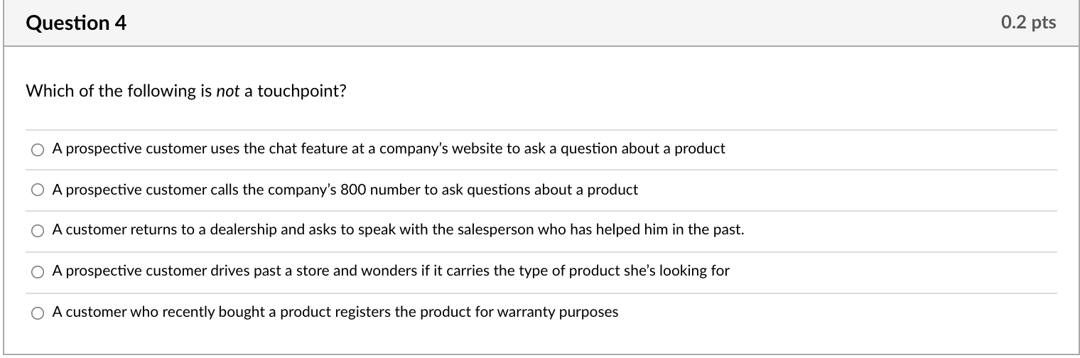 Question 4 0.2 pts Which of the following is not