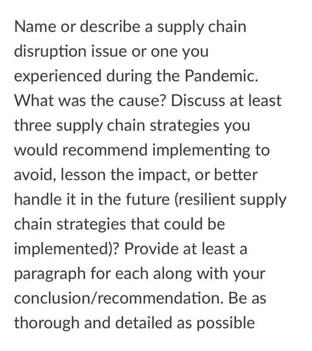 Name or describe a supply chain disruption issue