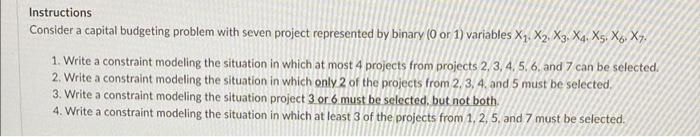 Instructions Consider a capital budgeting problem