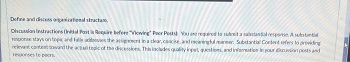 Define and discuss organizational structure.