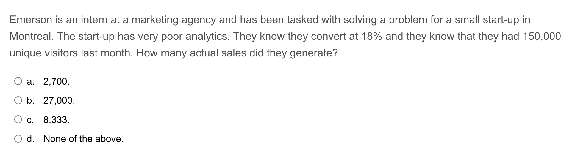 Emerson is an intern at a marketing agency and