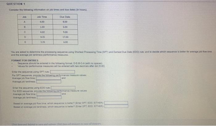 needing help QUESTION 1 Consider the following