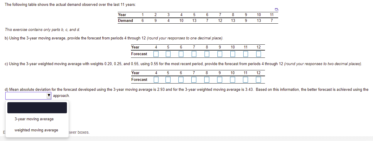 I need help with b), c) and d) The following
