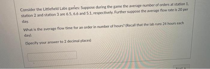 Consider the Littlefield Labs games: Suppose