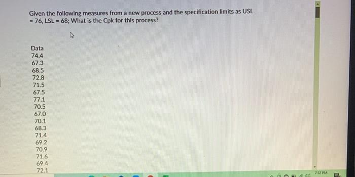 Given the following measures from a new process