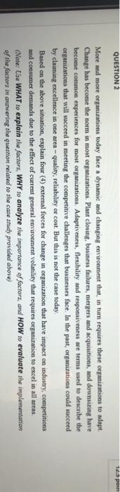 123 pm QUESTION 2 More and more organizations