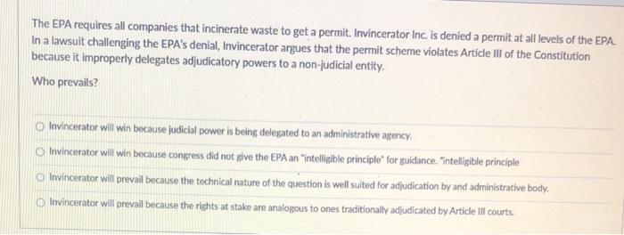 The EPA requires all companies that incinerate