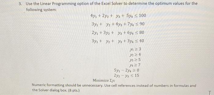 use excel and show every step! thank you ! 3. Use