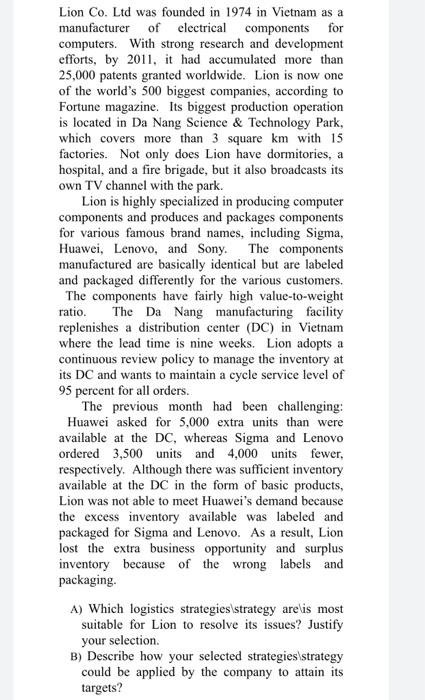 using postponement strategy for the answer. Lion