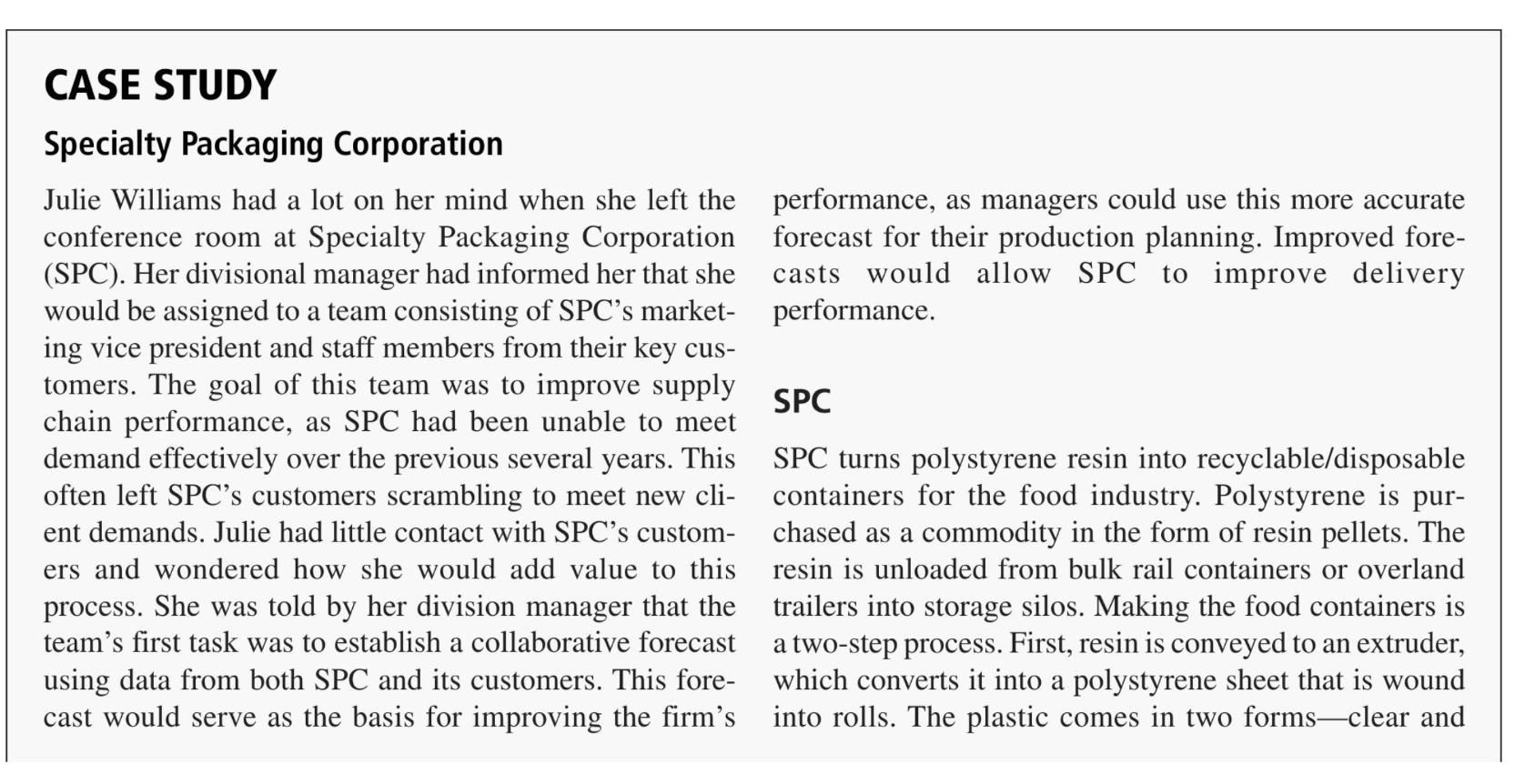 As a first step in the teams decision making, it