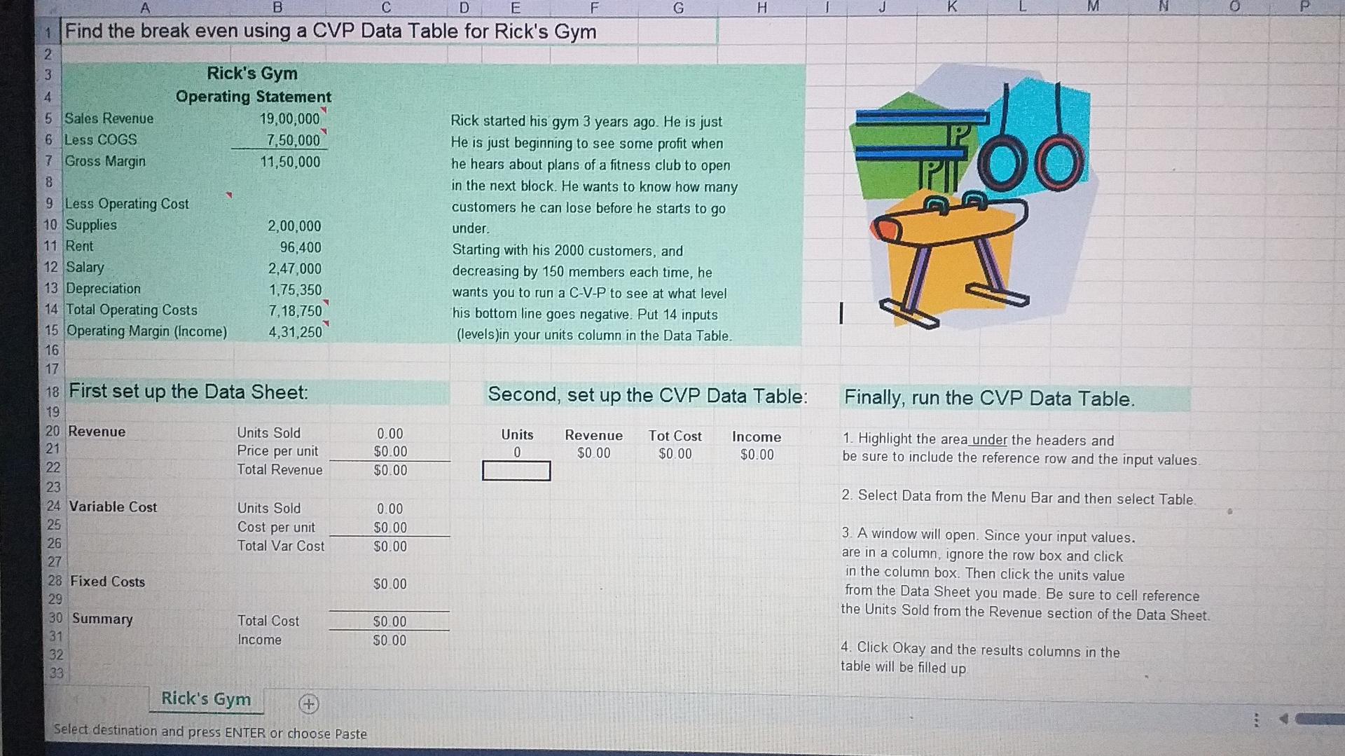 Find the break even using a CVP Data Table for