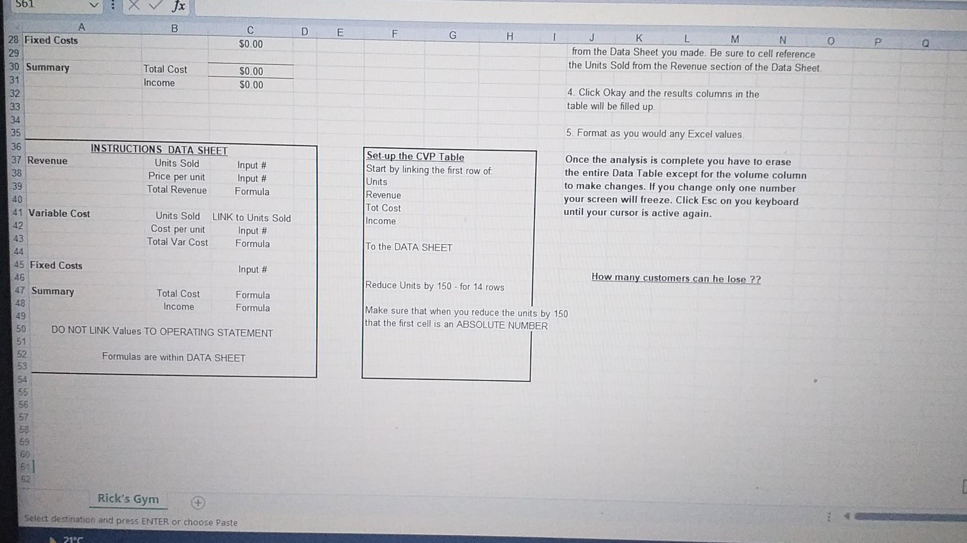 Find the break even using a CVP Data Table for