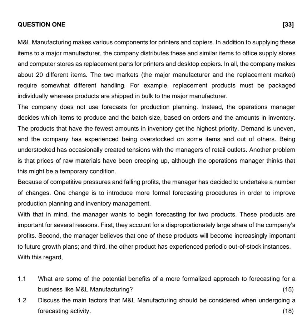 QUESTION ONE [33] M\&L Manufacturing makes