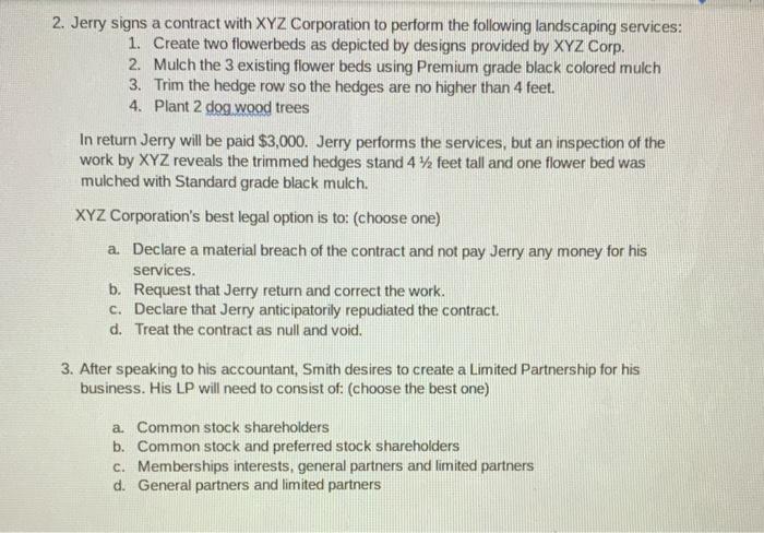 2. Jerry signs a contract with XYZ Corporation to