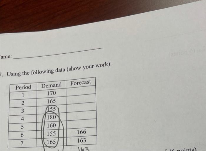 Using the following data (show your work): 18.