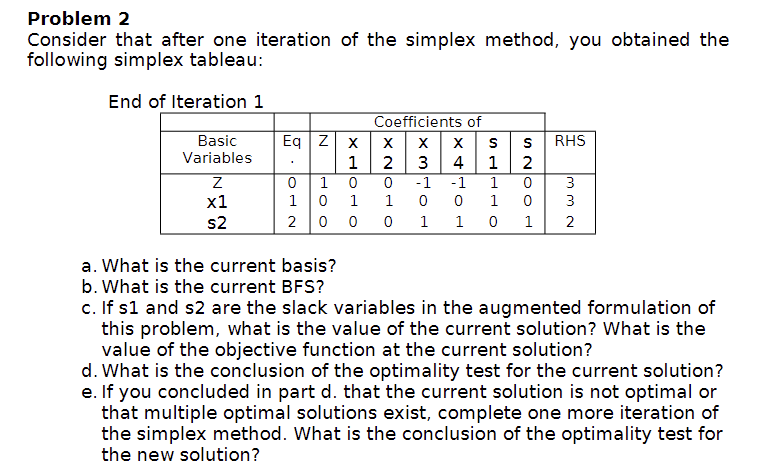 Problem 2 Consider that after one iteration of