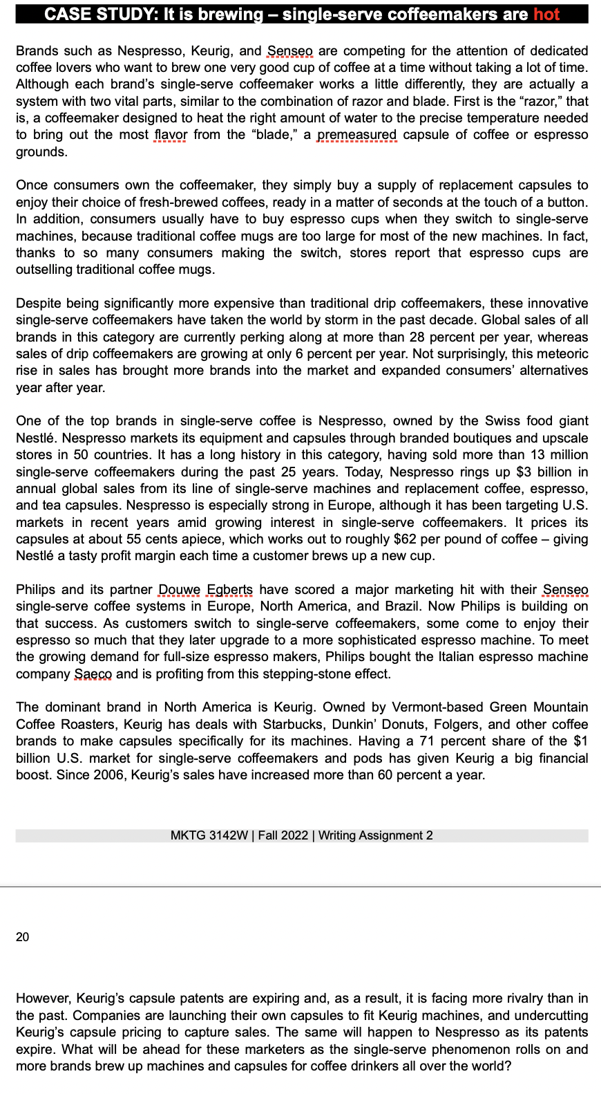 Subject: Consumer Behavior Please answer the