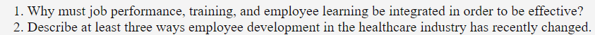 1. Why must job performance, training, and