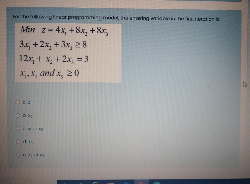 For the following linear programming model, the