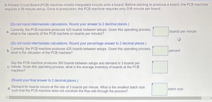 A-D please A Printed Clrcult Board (PCB) machine