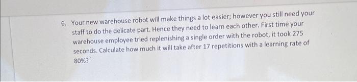 Part A 1. Time from when a customer places an