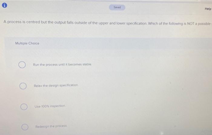 Saved Help A process is centred but the output