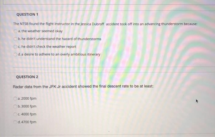 QUESTION 1 The NTSB found the flight instructor