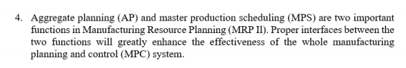 4. Aggregate planning (AP) and master production