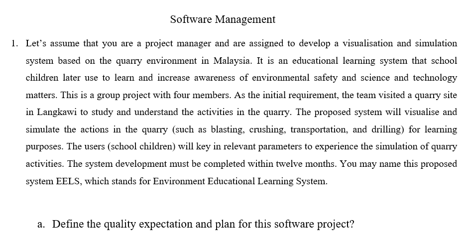 Software Management 1. Let's assume that you are