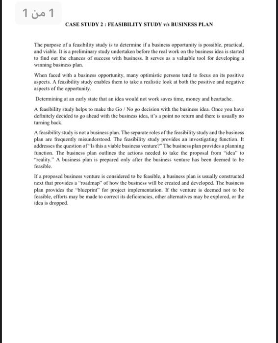 1 1 CASE STUDY 2 : FEASIBILITY STUDY v/s BUSINESS