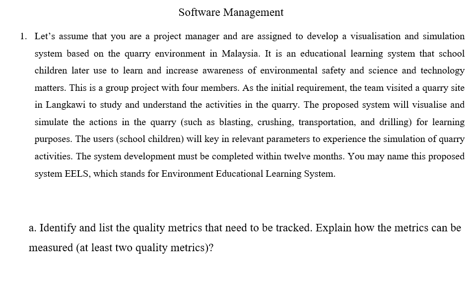 Software Management 1. Let's assume that you are