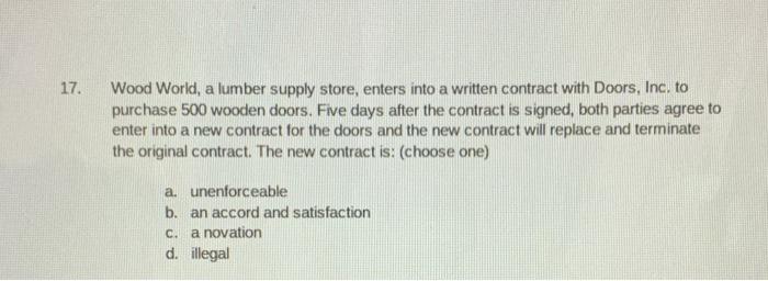 17. Wood World, a lumber supply store, enters