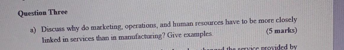 Question Three a) Discuss why do marketing,
