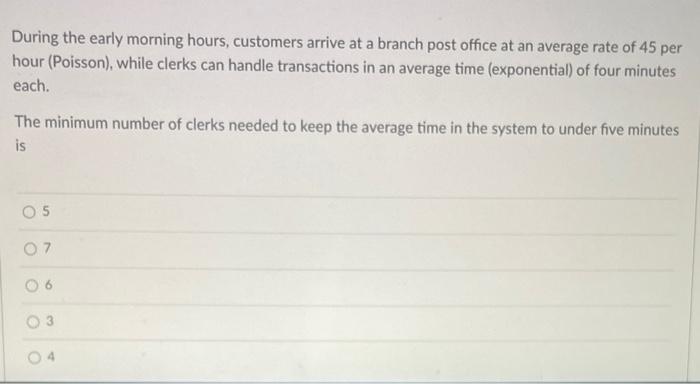 During the early morning hours, customers arrive